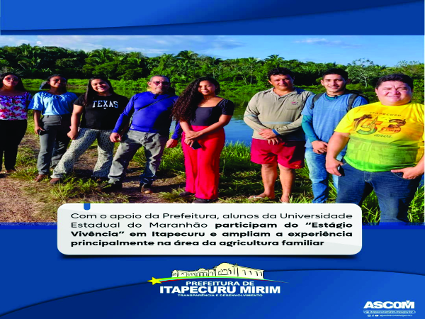 Alunos da Universidade Estadual do Maranhão participaram do "Estágio Vivência" em Itapecuru.